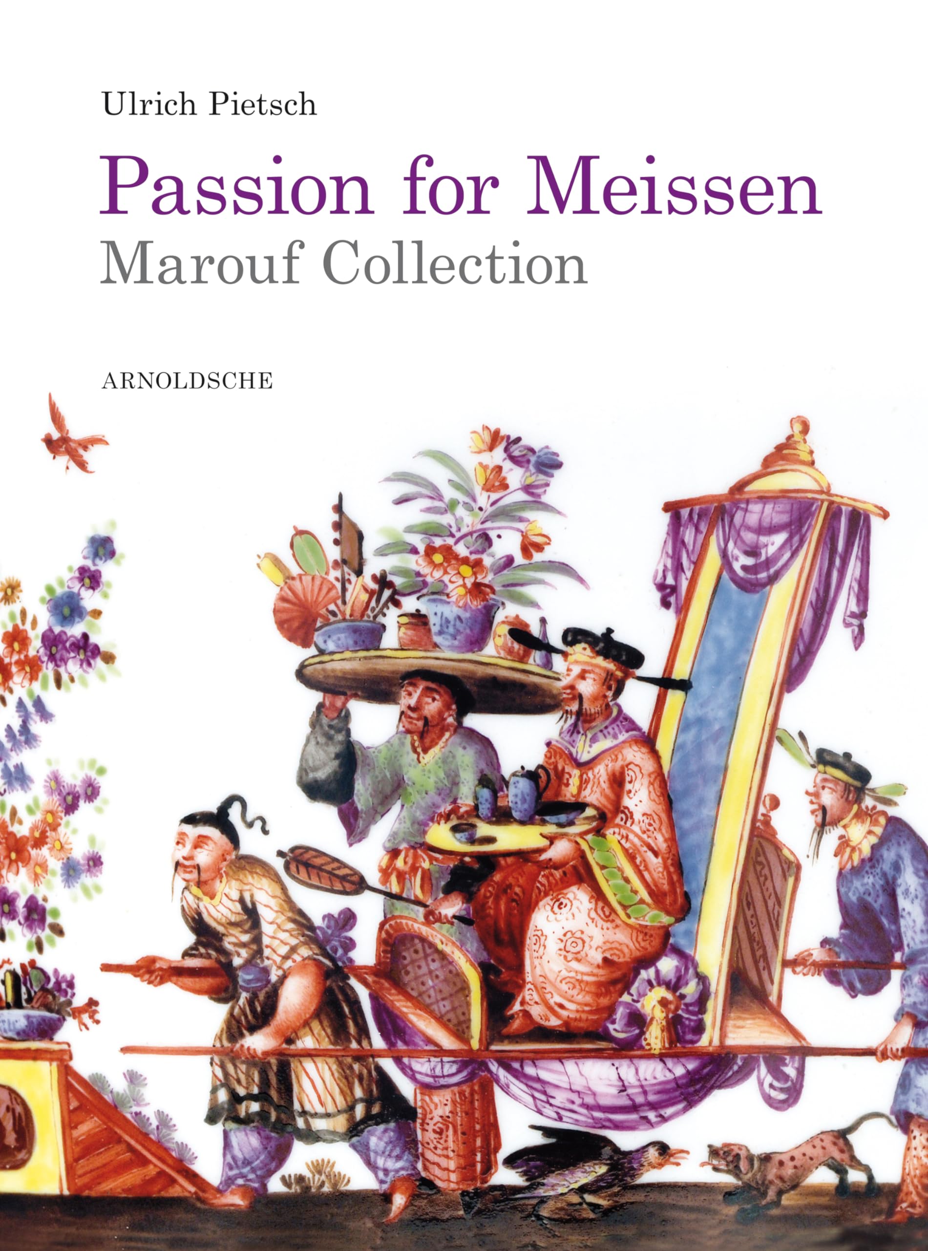 Passion for Meissen: Sammlung Said und Roswitha Marouf Film, Art & Culture