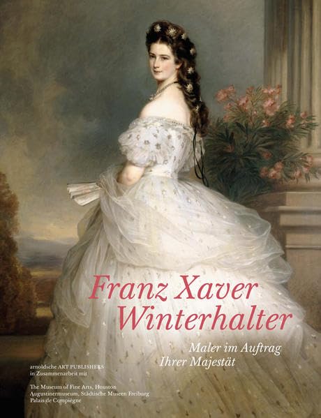 Franz Xaver Winterhalter: Maler im Auftrag Ihrer Majestät Film, Art & Culture