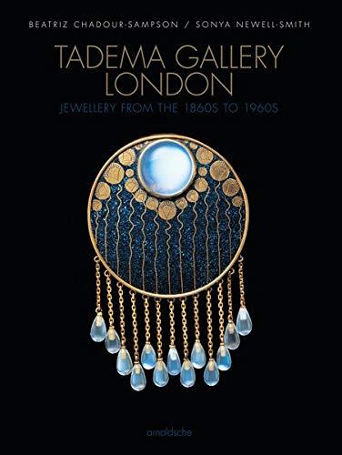Tadema Gallery London Jewellery from the 1860s to 1960s Film, Art & Culture