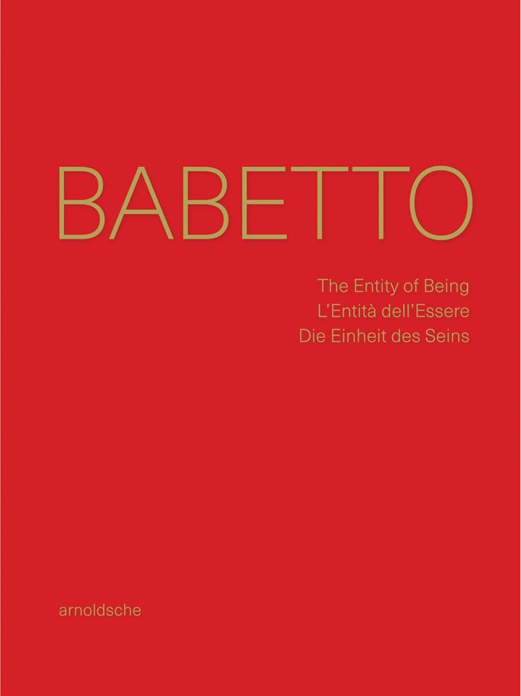 Babetto: The Entity of Being / L'Entita dell'Essere / Die Einheit des Seins Film, Art & Culture
