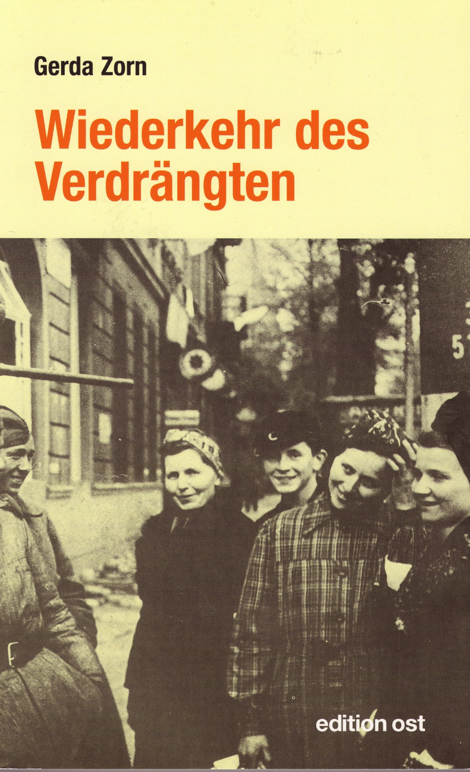 Die Wiederkehr des Verdrängten: Autobiographische Erinnerungen einer ostdeutschen Journalistin Law