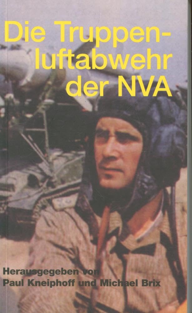 Die Truppenluftabwehr der NVA (Verlag am Park) German history