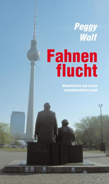 Fahnenflucht: Geschichten aus einem verschwundenen Land (Verlag am Park) Contemporary literature