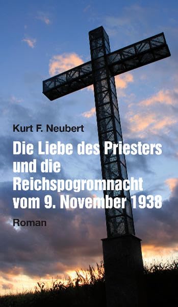 Die Liebe des Priesters und die Reichspogromnacht (Verlag am Park) Contemporary literature
