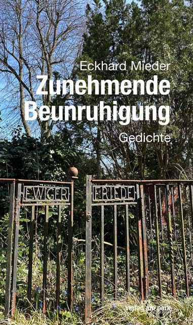Zunehmende Beunruhigung: Gedichte (verlag am park) Poetry