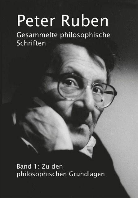 Gesammelte philosophische Schriften, Band 1: Zu den philosophischen Grundlagen (verlag am park) Philosophy