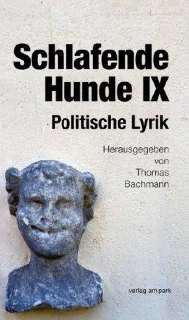 Schlafende Hunde IX Poetry