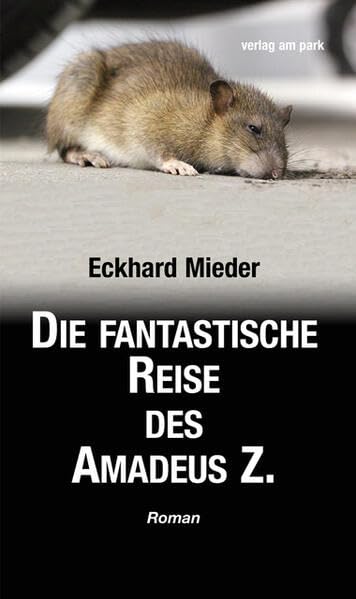 Die fantastische Reise des Amadeus Z. Contemporary literature