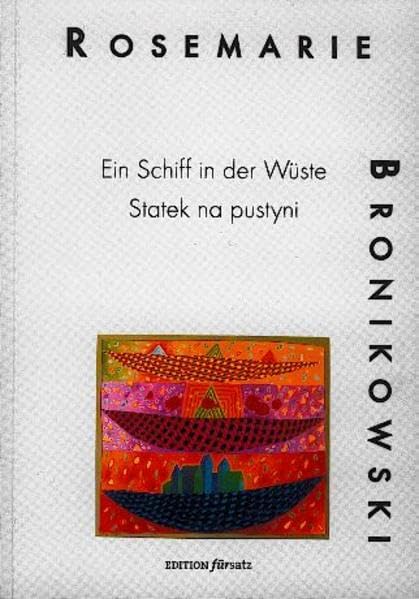 Ein Schiff in der Wüste /Statek na pustyni: Kurzgeschichten (edition fürsatz) Fiction