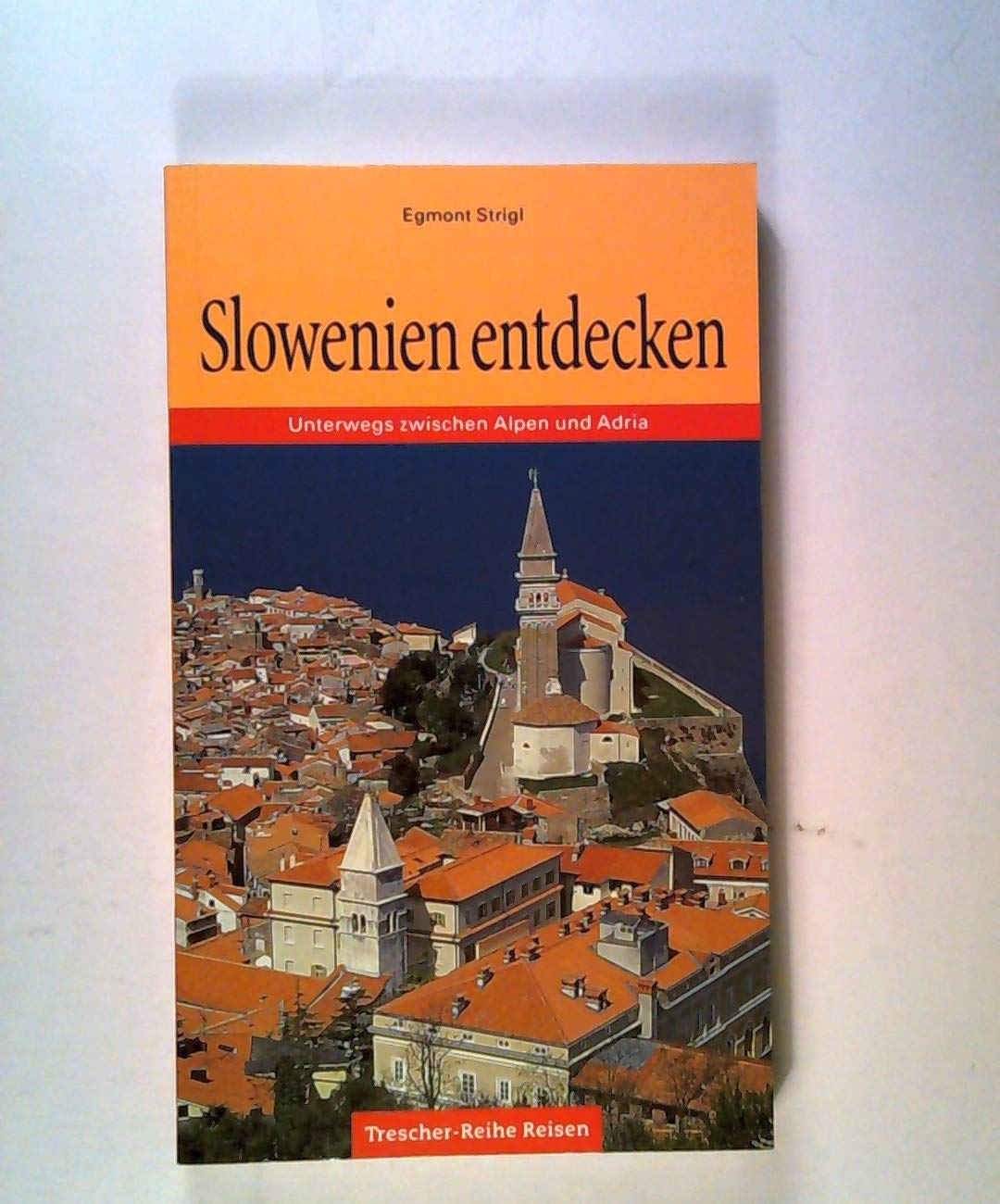 Slowenien entdecken: Unterwegs zwischen Alpen und Adria (Trescher-Reiseführer) Leisure, Home & Garden