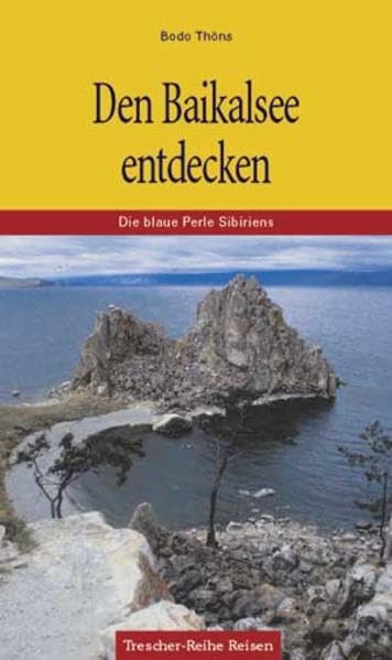 Den Baikalsee entdecken: Die blaue Perle Sibiriens (Trescher-Reiseführer) Leisure, Home & Garden
