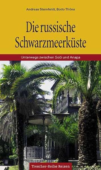 Die russische Schwarzmeerküste entdecken: Unterwegs zwischen Soci und Anapa Leisure, Home & Garden