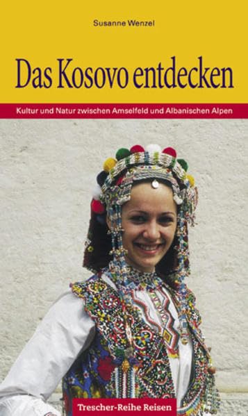 Das Kosovo entdecken: Kultur und Natur zwischen Amselfeld und Albanischen Alpen (Trescher-Reiseführer) Leisure, Home & Garden