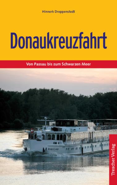 Donaukreuzfahrt: Von Passau bis zum Schwarzen Meer Travel