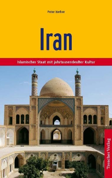 Iran: Islamischer Staat mit jahrtausendealter Kultur Politics & History