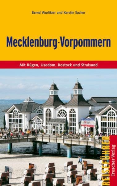 Mecklenburg-Vorpommern: Mit Rügen und Hiddensee, Usedom, Rostock und Stralsund (Trescher-Reiseführer) Leisure, Home & Garden
