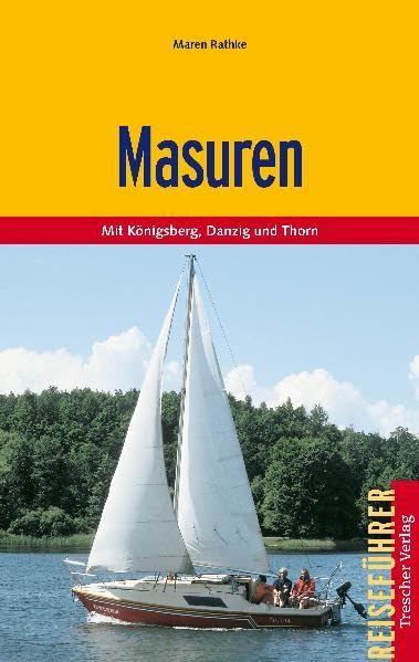 Masuren: Mit Königsberg, Danzig und Thorn Travel Books