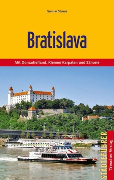 Bratislava: Mit Donautiefland, Kleinen Karpaten und Záhorie Travel