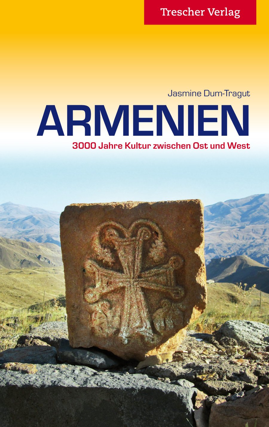 Armenien: 3000 Jahre Kultur zwischen Ost und West Travel Books