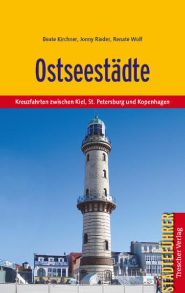 Ostseestädte: Kreuzfahrten zwischen Kiel, St. Petersburg und Kopenhagen Travel Books