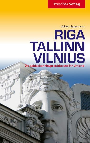 Riga, Tallinn, Vilnius: Die baltischen Hauptstädte und ihr Umland Leisure, Home & Garden