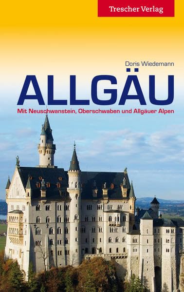 Allgäu: Mit Neuschwanstein, Oberschwaben und Allgäuer Alpen Leisure, Home & Garden
