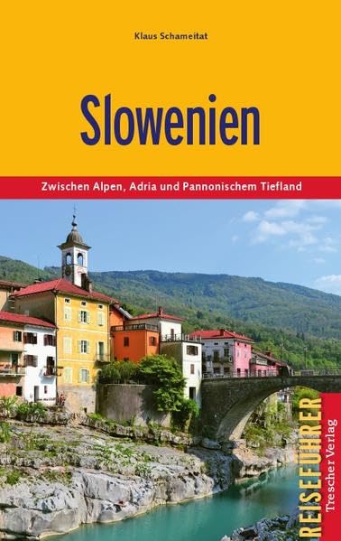 Slowenien: Zwischen Alpen, Adria und Pannonischem Tiefland Books