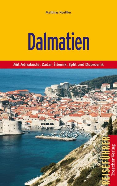Dalmatien - Mit Adriaküste, Zadar, Sibenik, Split und Dubrovnik Books