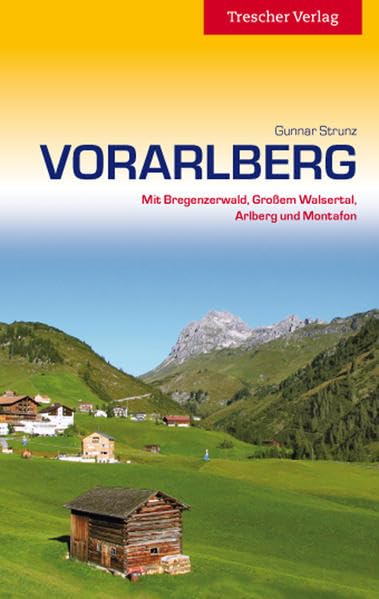 Vorarlberg: Mit Bregenzerwald, Großem Walsertal, Arlberg und Montafon Leisure, Home & Garden