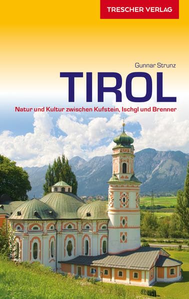 Tirol: Natur und Kultur zwischen Kufstein, Ischgl und Brenner Leisure, Home & Garden
