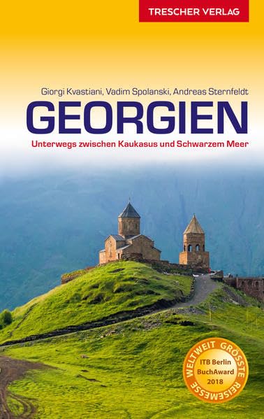 Reiseführer Georgien: Unterwegs zwischen Kaukasus und Schwarzem Meer Leisure, Home & Garden