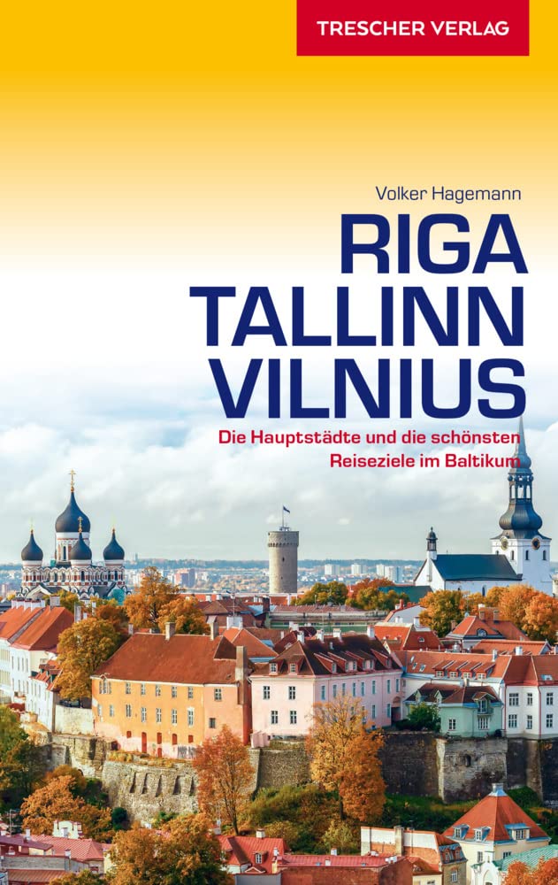 Reiseführer Riga, Tallinn, Vilnius Leisure, Home & Garden