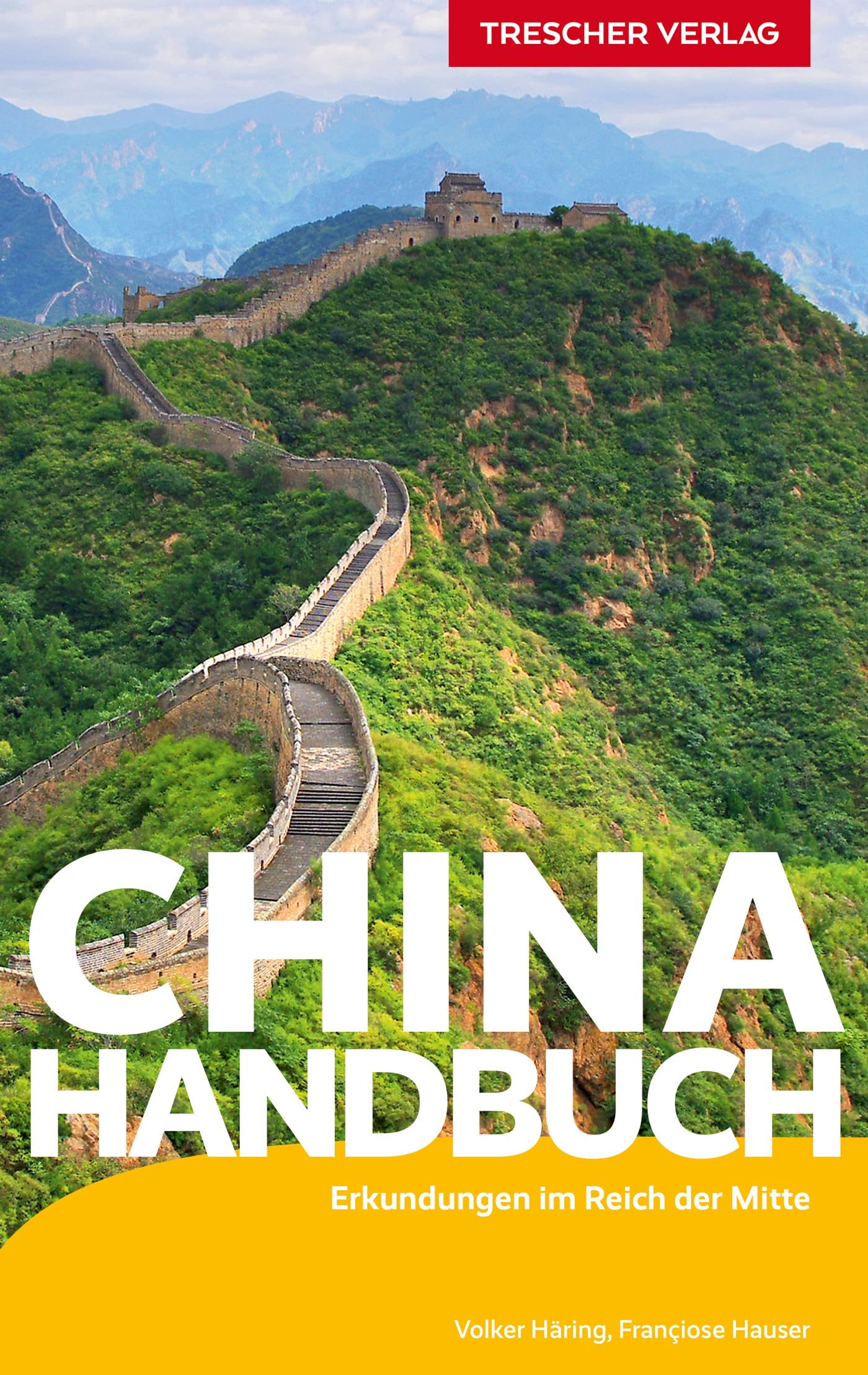 TRESCHER Reiseführer China Handbuch: Erkundungen im Reich der Mitte Leisure, Home & Garden