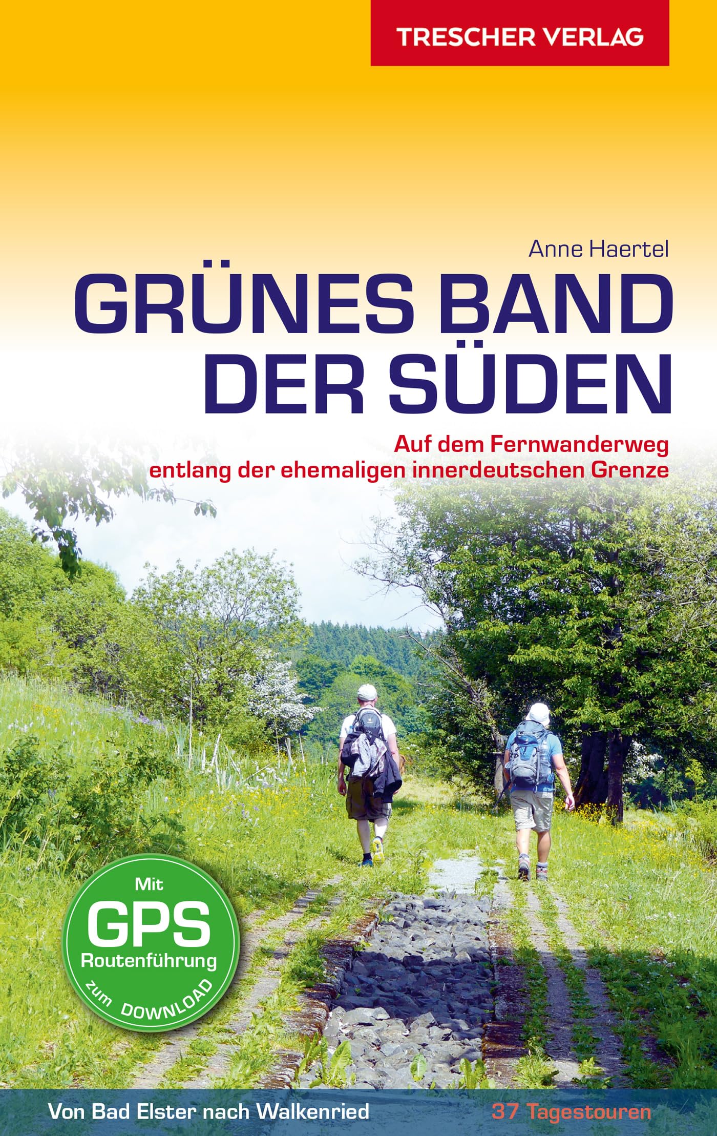 Reiseführer Grünes Band - Der Süden Leisure, Home & Garden