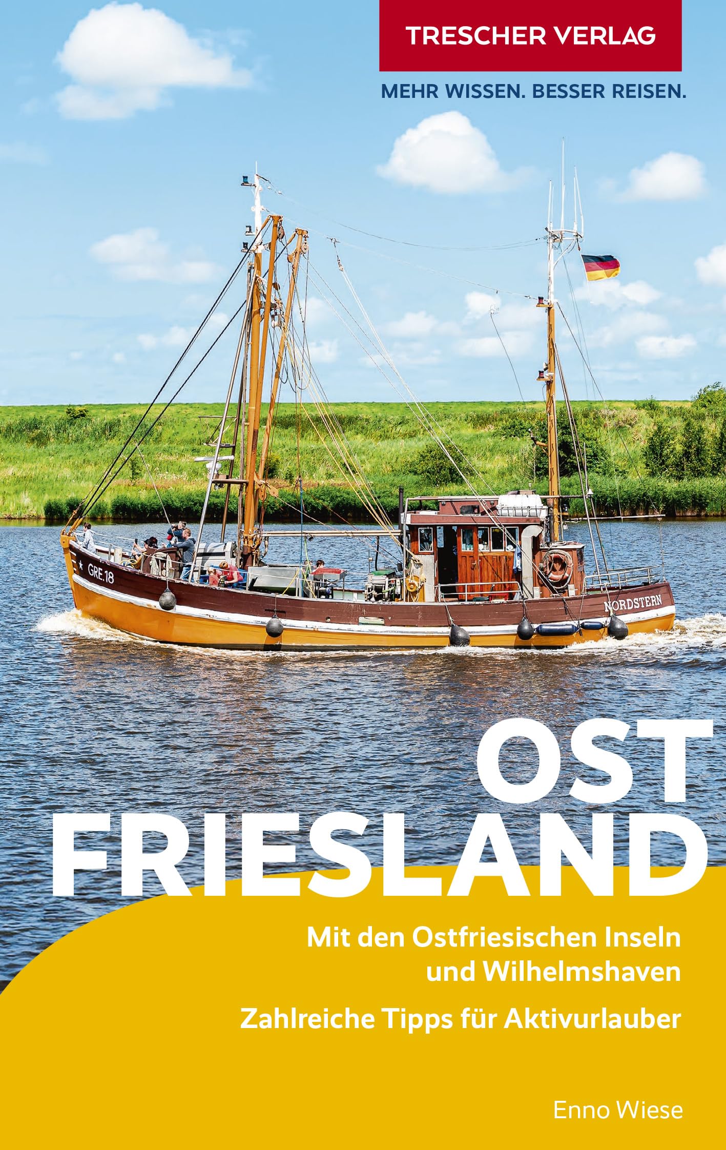 TRESCHER Reiseführer Ostfriesland: Mit den Ostfriesischen Inseln und Wilhelmshaven. Zahlreiche Tipps für Aktivurlauber Leisure, Home & Garden
