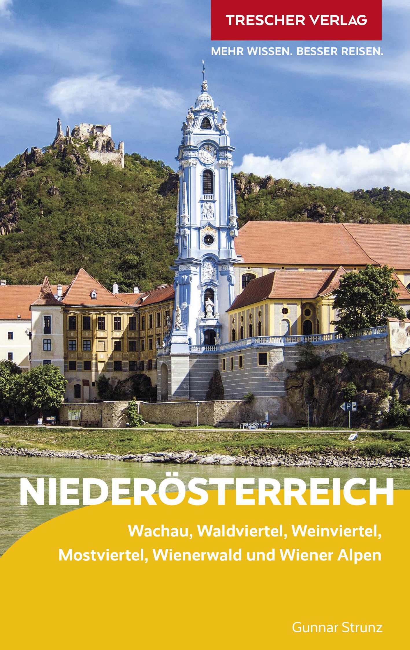 TRESCHER Reiseführer Niederösterreich: Wachau, Waldviertel, Weinviertel, Mostviertel, Wienerwald und Wiener Alpen Leisure, Home & Garden
