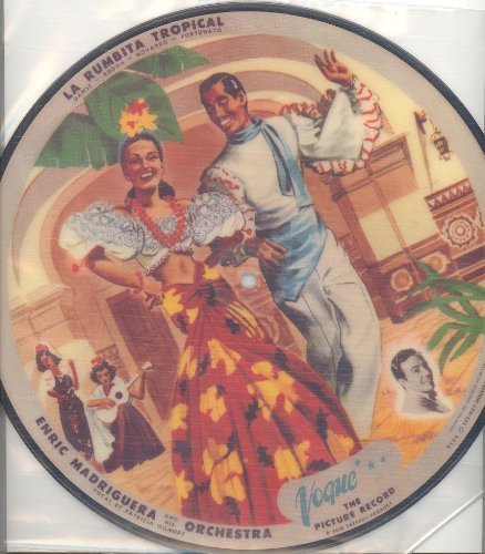 Enric Madriguera & His Orchestra - La Rumbita Tropical /Tiqui Tiqui Tan: Vogue Picture Disc Reproduktion Books