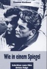 Wie in einem Spiegel: Schriften zum Film. Dritte Folge Contemporary literature