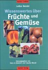 Wissenswertes über Früchte und Gemüse Leisure, Home & Garden