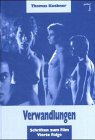 Verwandlungen: Schriften zum Film. Vierte Folge Film, Art & Culture