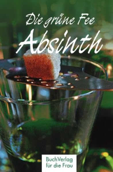Die grüne Fee: Absinth Leisure, Home & Garden