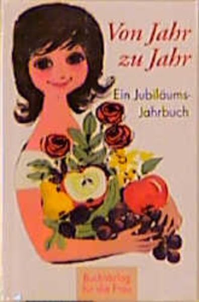 Von Jahr zu Jahr: Ein Jubiläums-Jahrbuch (Minibibliothek) Lifestyle