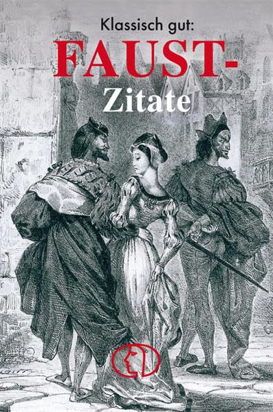 Klassisch gut: Faust-Zitate Social Sciences