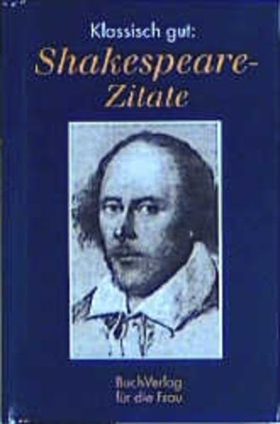 Klassisch gut: Shakespeare-Zitate book