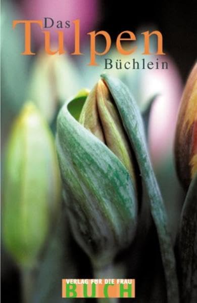 Das Tulpenbüchlein Lifestyle