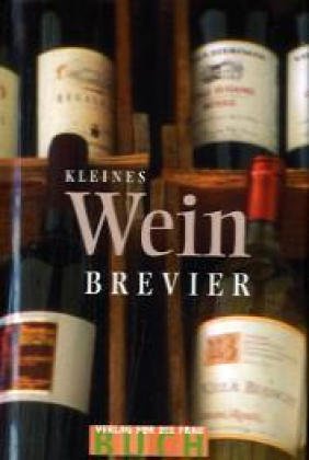 Kleines Wein-Brevier Leisure, Home & Garden Books