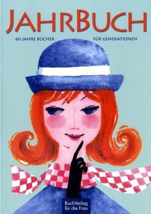 JahrBuch: 60 Jahre Bücher für Generationen. Ein Jubiläumsbuch Business, Finance & Career