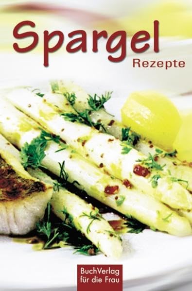 Spargel-Rezepte (Minibibliothek) Leisure, Home & Garden