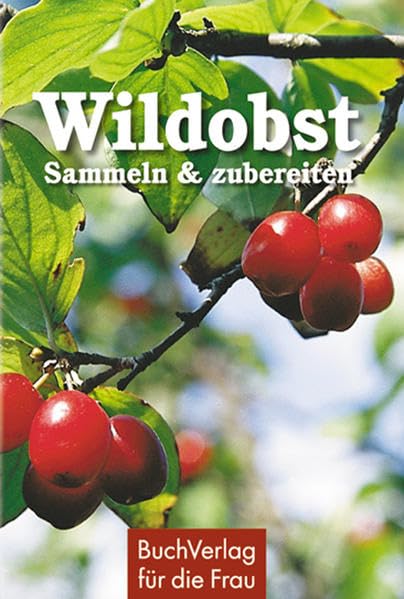 Wildobst Garden & Plants