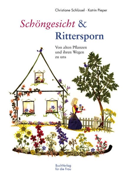 Schöngesicht & Rittersporn: Von alten Pflanzen und ihren Wegen zu uns Garden & Plants